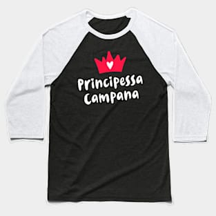 Campania Roots Principessa Napoletana Campanian Princess Baseball T-Shirt